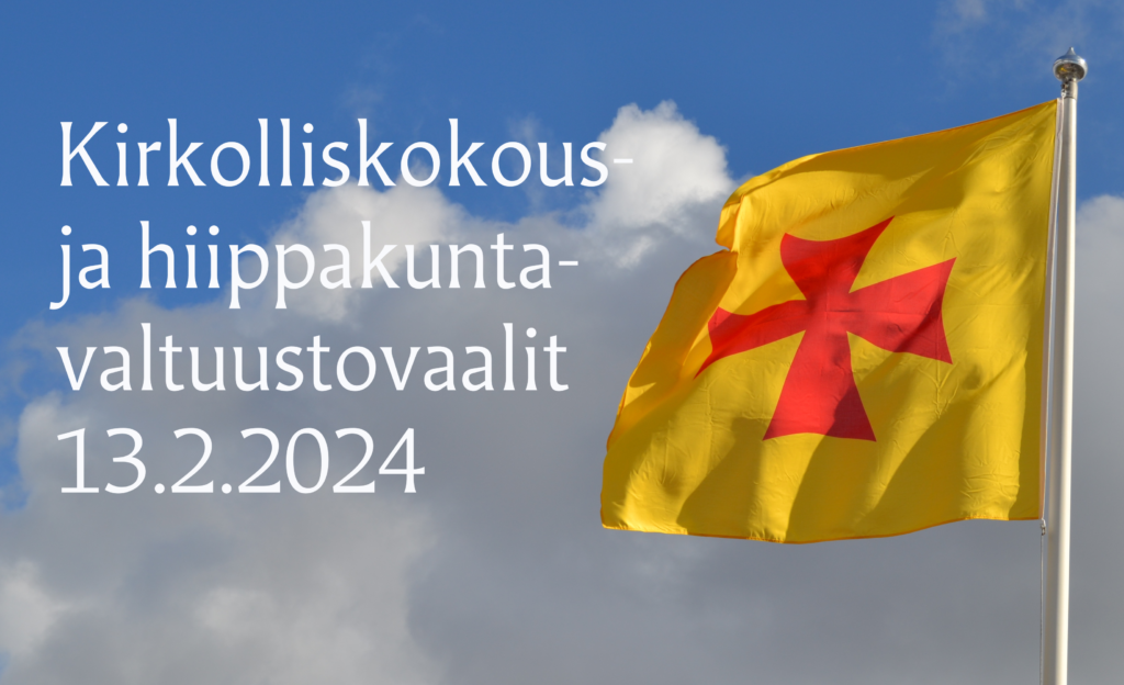 Arkkihiippakunnan lippu tekstillä kirkolliskokous- ja hiippakuntavaalit 13.2.204