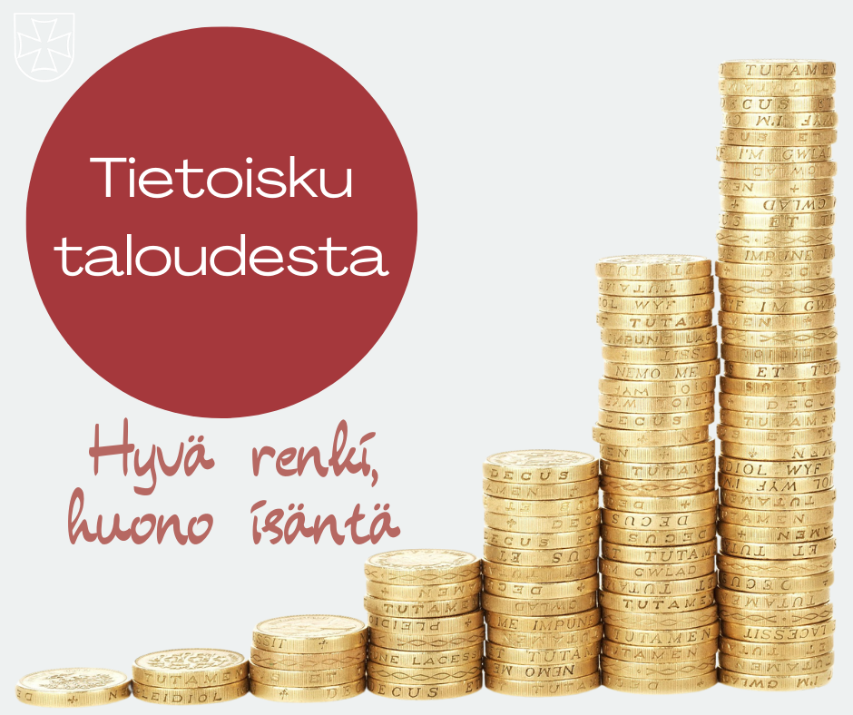 Tietoisku taloudesta -kirjoitussarjan mainos, jossa teksti hyvä renki, huono isäntä.